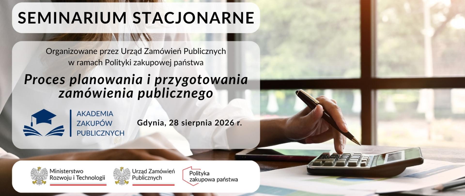 Warsztaty stacjonarne - Proces planowania i przygotowania zamówienia publicznego
