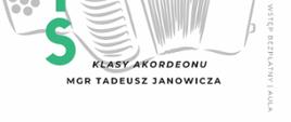Plakat informacyjny dotyczący popisu klasy akordeonu odbywającego się w dniu 17.04.2024 r. o godz. 17.00.