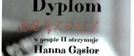 Dyplom Brązowy w grupie II otrzymuje Hanna Gąsior 