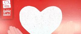 Zdjęcie przedstawia część kolorowego biało czerwonego logo akcji szlachetnej paczki. Na czerwonym tle symboliczne fragmenty palców dłoni, pośrodku biały kształt serca. W lewym górnym rogu symbol i napis szlachetna paczka lubię ludzi. 