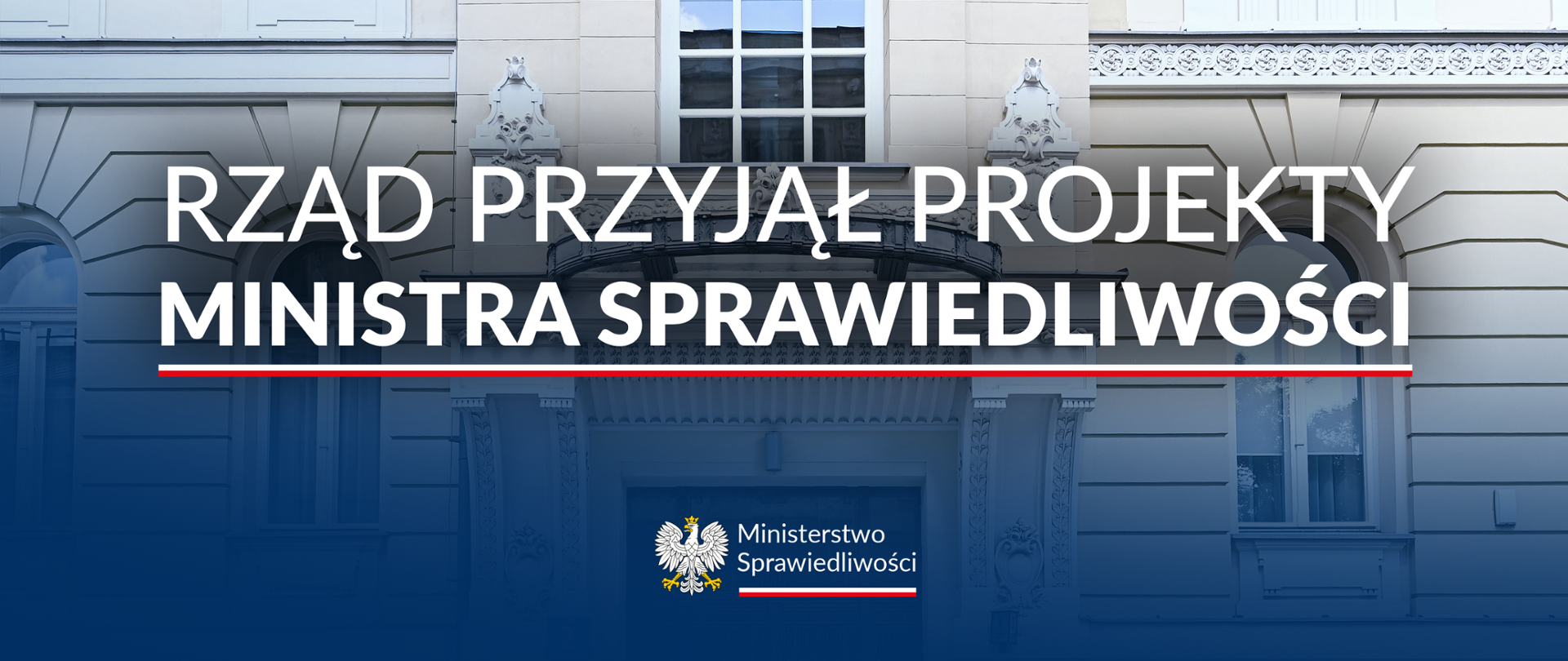 Rząd przyjął projekty Ministra Sprawiedliwości