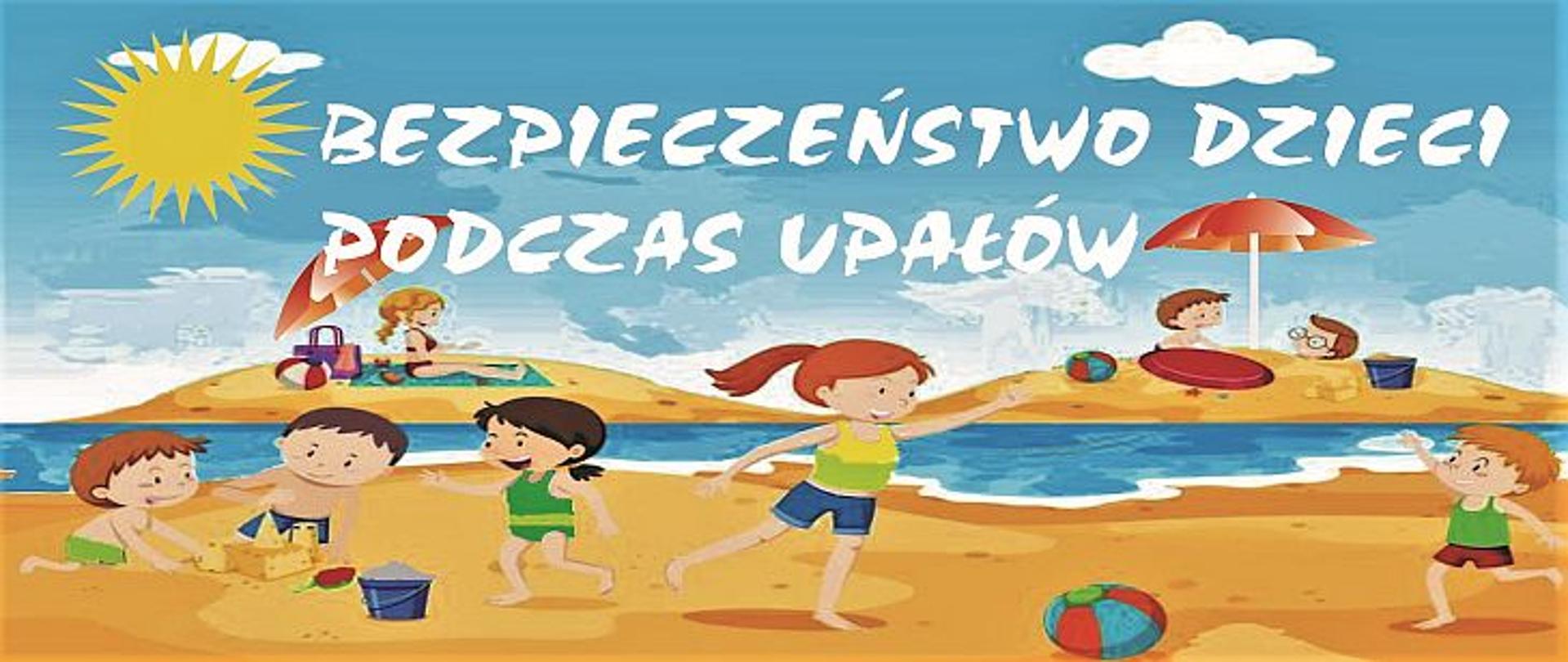 Baner przedstawia dzieci bawiące się na plaży i w wodzie