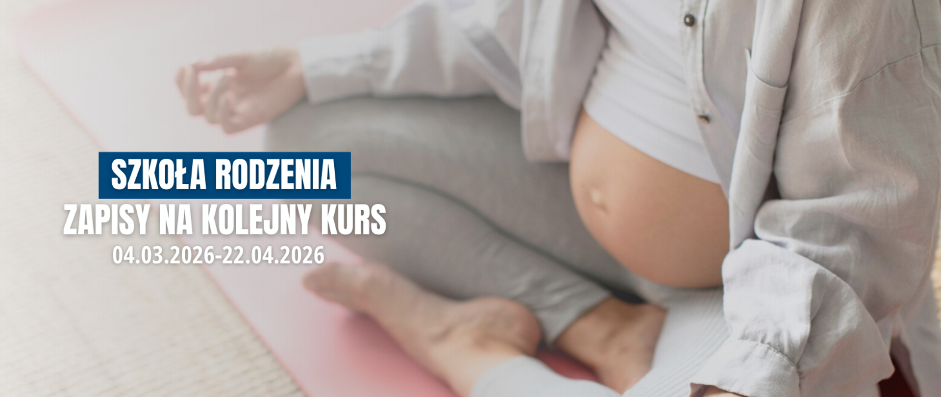 Szkoła Rodzenia - 04.03-22.04