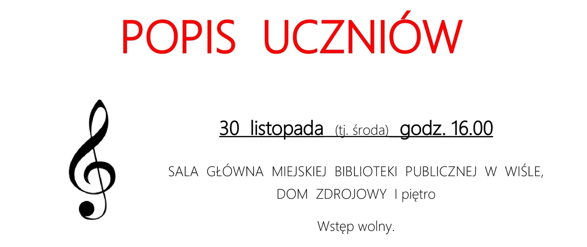 Zaproszenie na popis uczniów 30.11.2022 - plakat białe tło klucz wiolinowy i informacje o terminie i miejscu wydarzenia