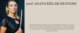 Plakat z wydarzeniem - Warsztaty Fletowe, które odbędą się 28 listopada 2023r. w ZPSM w Dębicy; warsztaty poprowadzi pani prof. Agata Kielar-Długosz; tło plakatu jasny beż, po lewej stronie plakatu zdjęcie prowadzącej. 