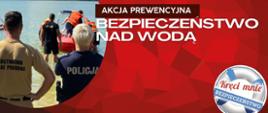 Baner promujący akcję prewencyjną "Bezpieczeństwo nad wodą". Po prawej stronie logo akcji.