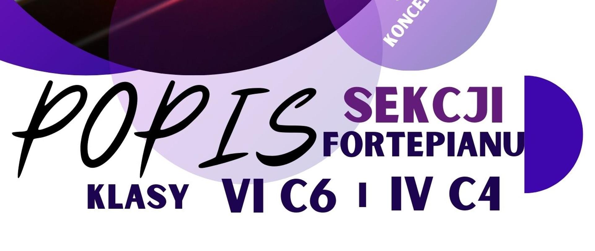 Plakat informacyjny dotyczący Popisu klasy fortepianu kl. IV C4 VI C6 odbywającego się w dniu 13.05.2025 o godz. 18.00.