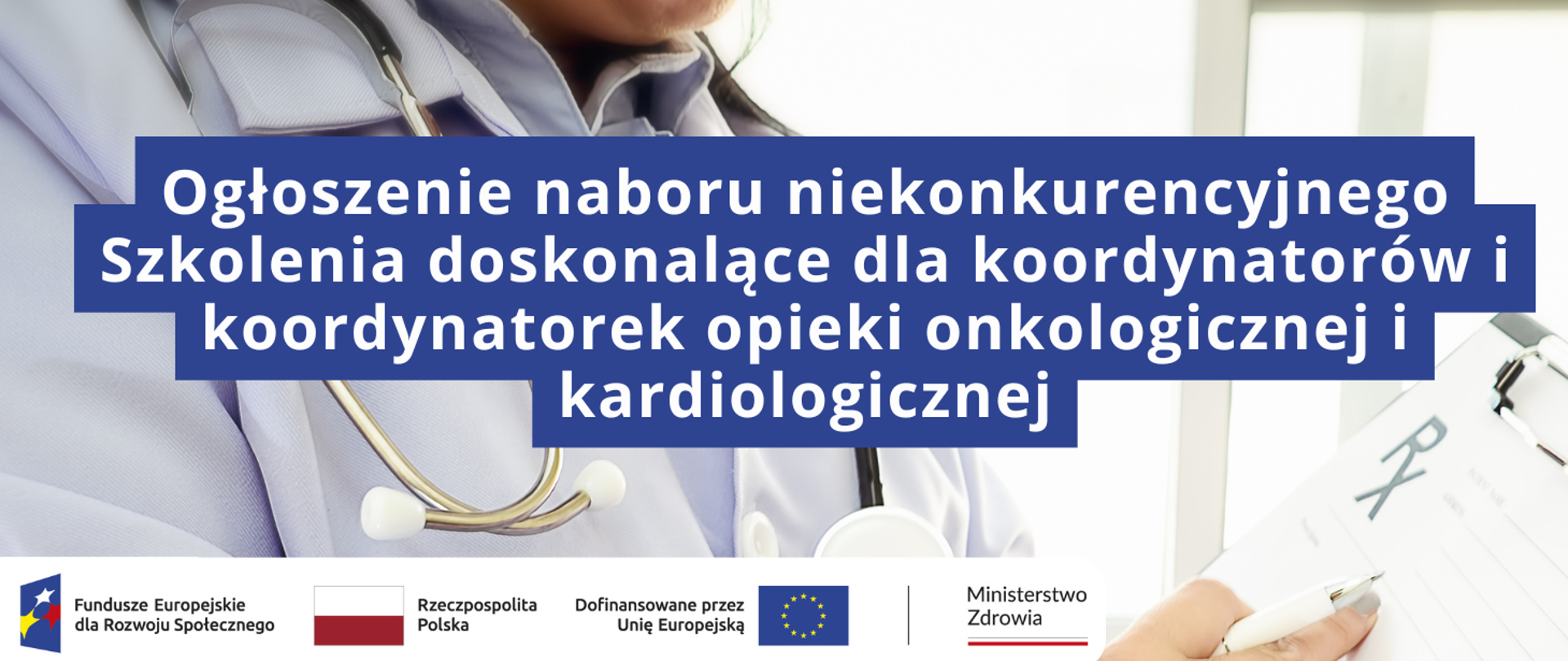 Nabór niekonkurencyjny szkolenie onkologiczne i kardiologiczne