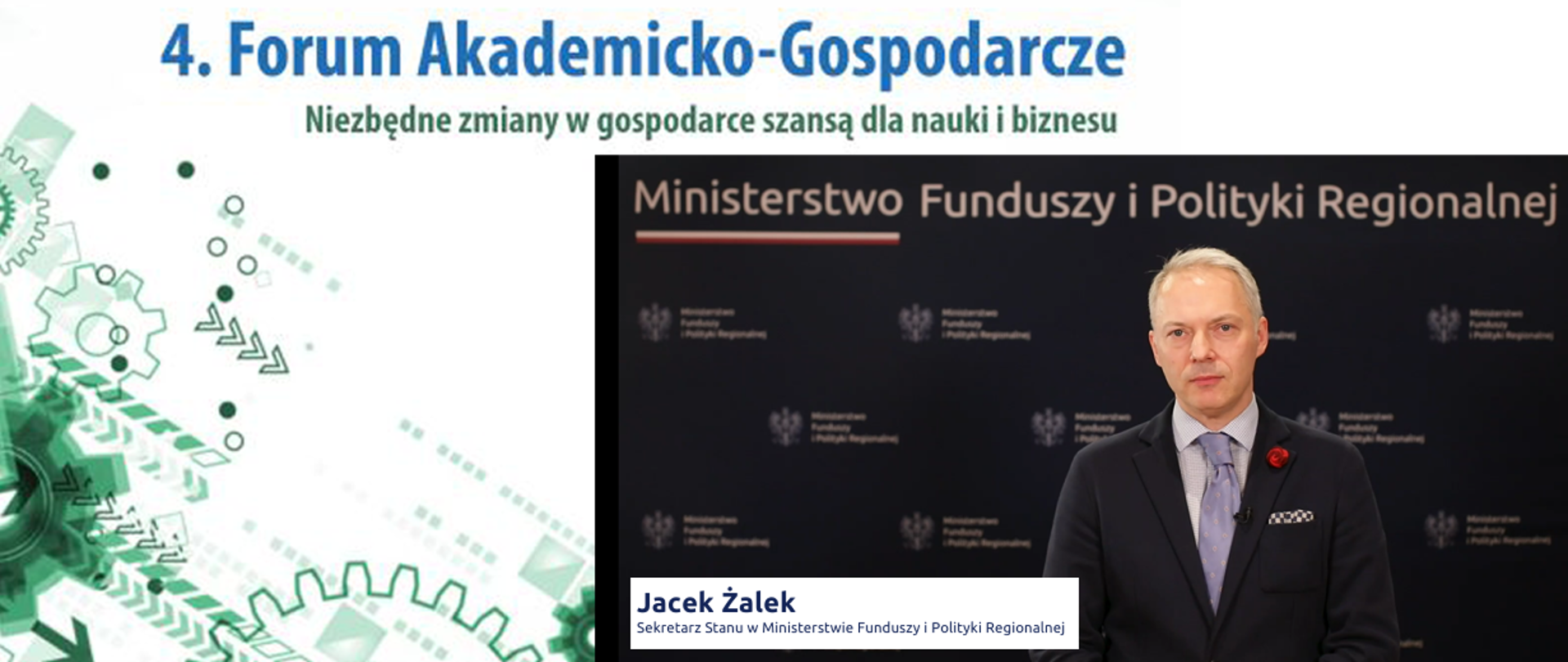 Na zdjęciu na tle ścianki stoi wiceminister Jacek Żalek. Powyżej napis 4. Forum Akademicko-Gospodarcze.