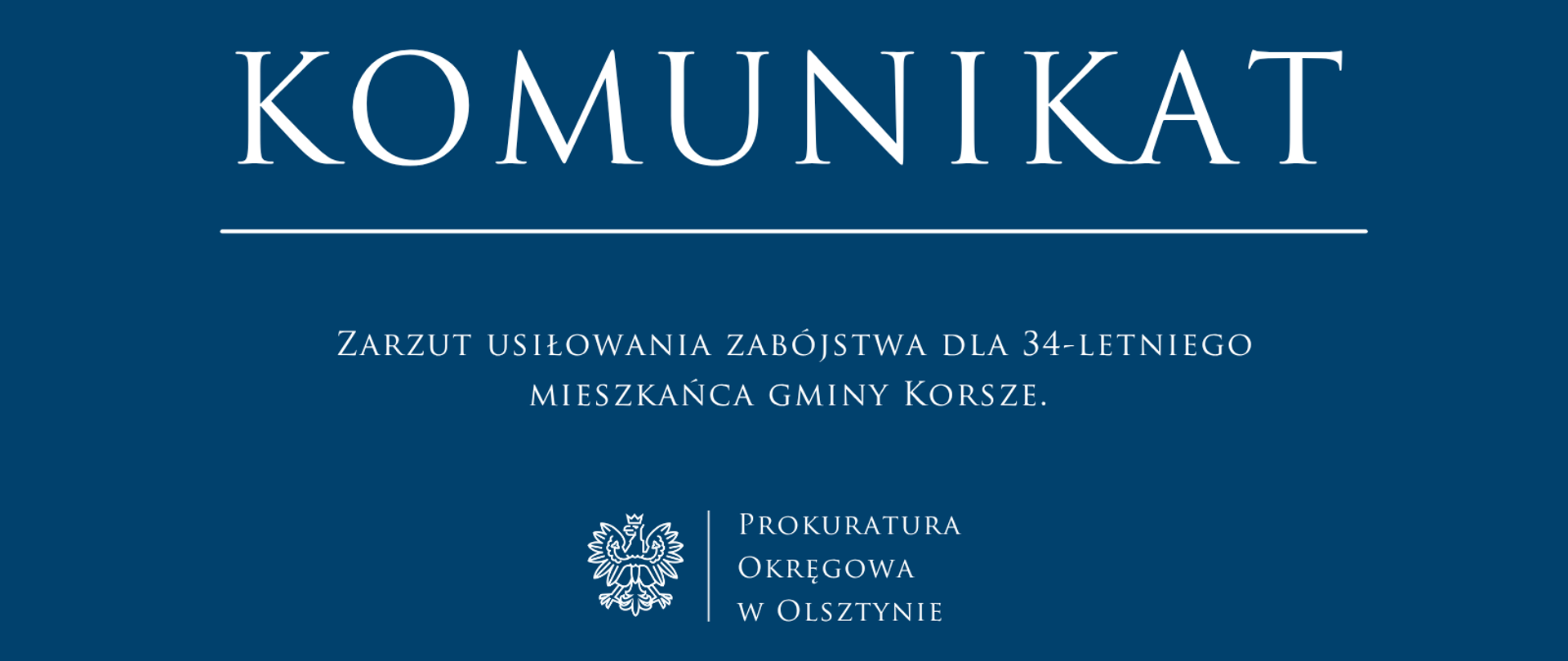 Zarzut usiłowania zabójstwa dla 34-letniego mieszkańca gminy Korsze. 