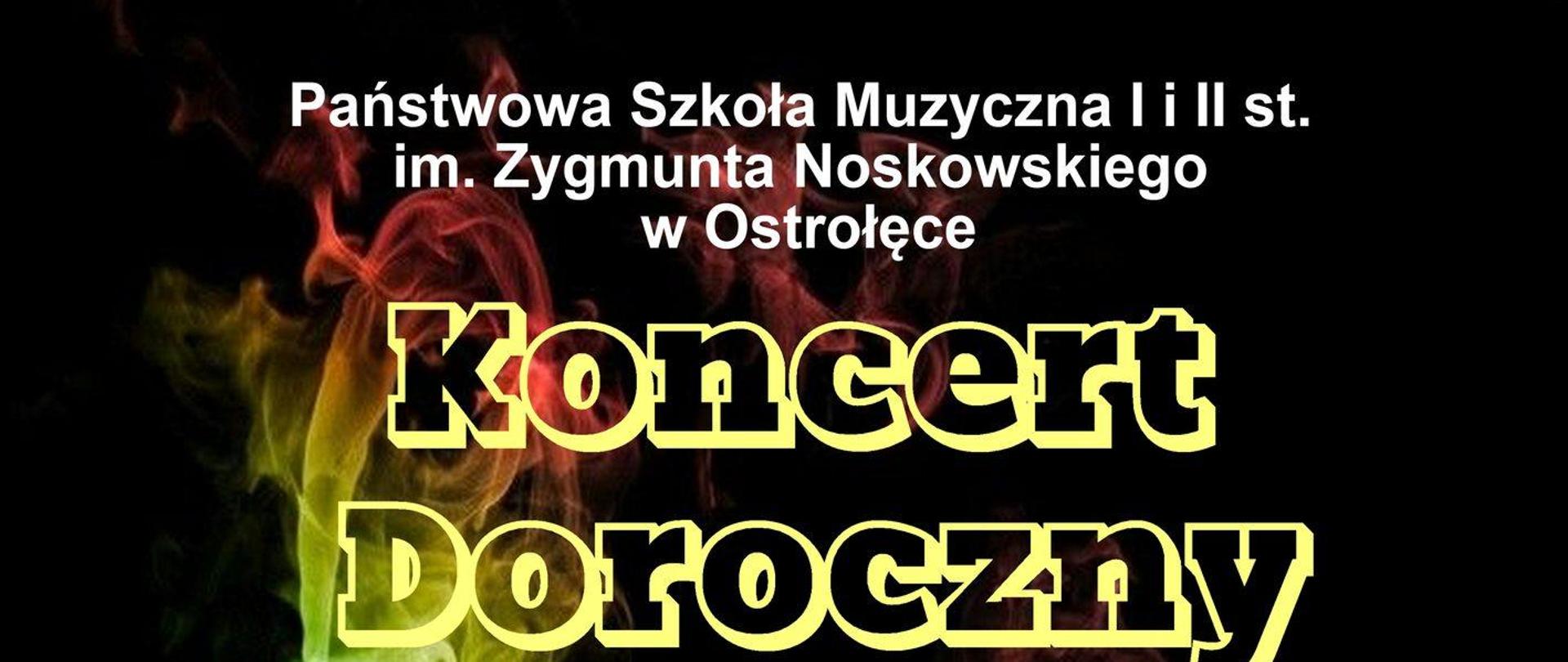 Plakat informujący o Koncercie dorocznym Państwowej Szkoły Muzycznej I i II st. w Ostrołęce w dniu 11 czerwca 2024 - Scena przy Kupcu