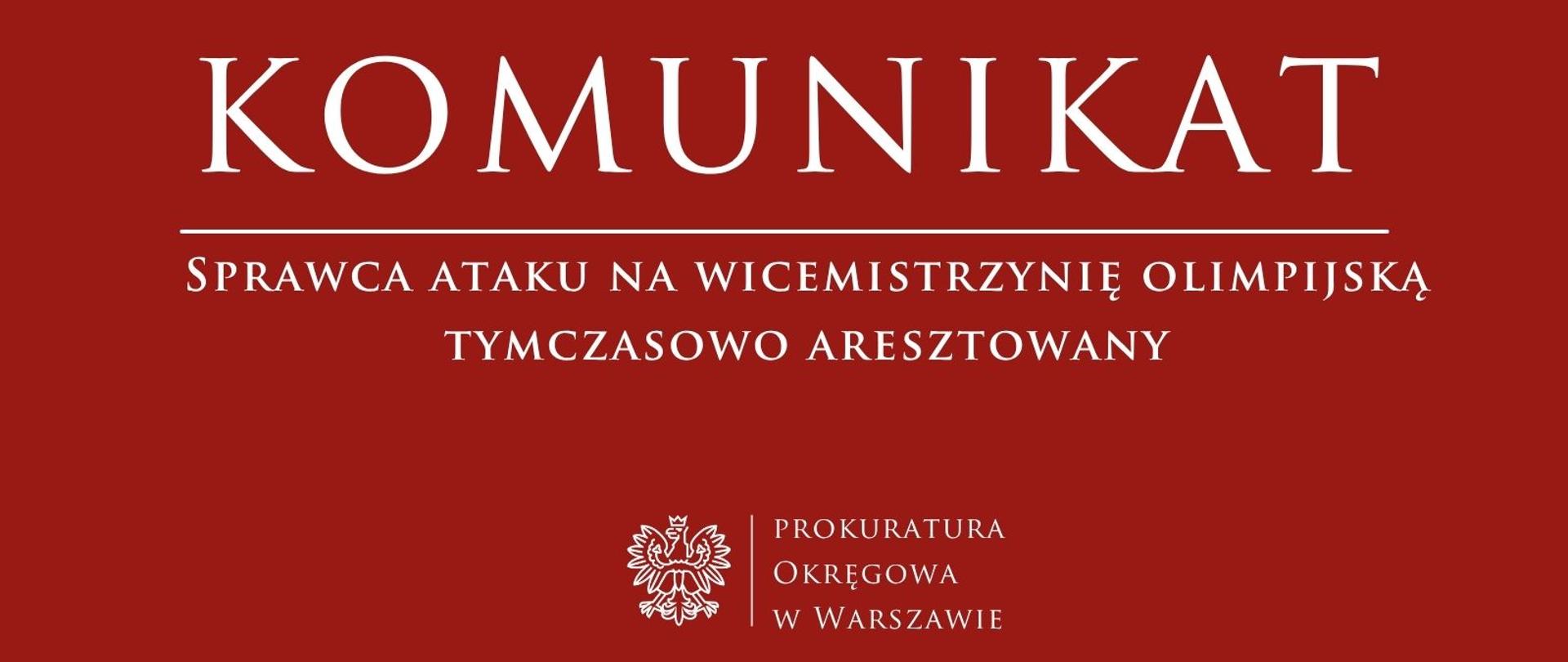 Komunikaty - Warszawa Okręg atak na wcemistrzynię