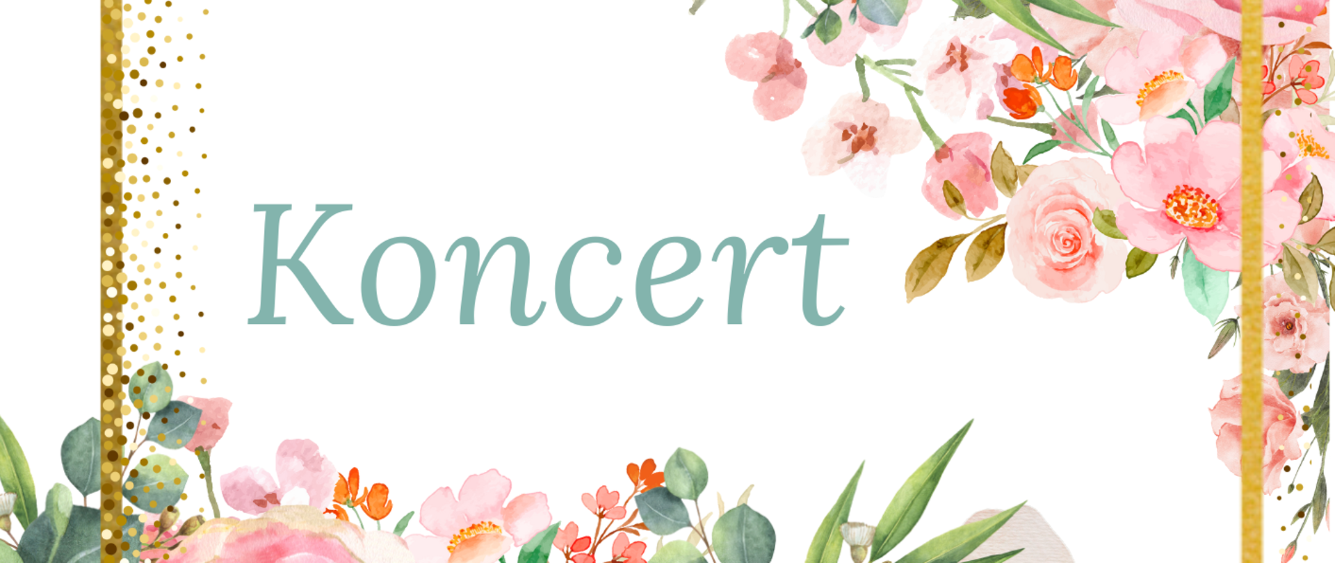 napis koncert na białym tle, w rogu ikony kwiatów