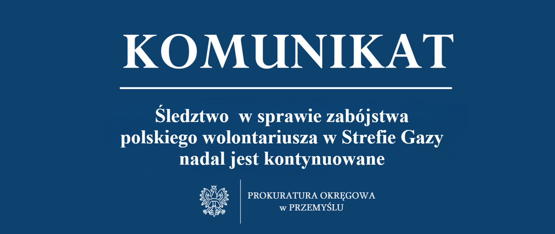 Śledztwo w sprawie zabójstwa polskiego wolontariusza w Strefie Gazy nadal jest kontynuowane