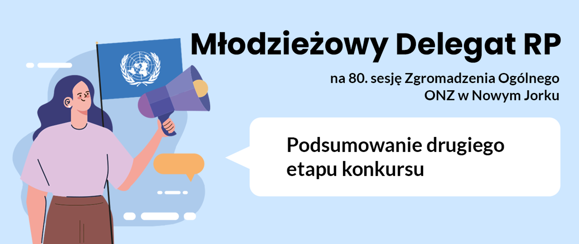 Grafika_przedstawia_informację_podsumowanie_drugiego_etapu_konkursu_na_Młodzieżowego_Delegata_RP_na_80_sesję_Zgromadzenia_Ogólnego_ONZ_w_2025_roku