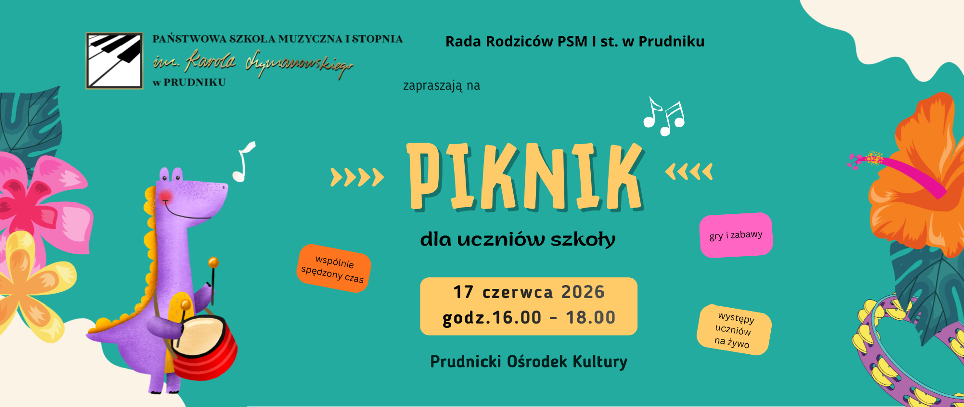 Baner z informacja o szkolnym pikniku. Baner ozdabiają wakacyjne motywy kwiatowe oraz fioletowy dinozaur grający na bębenku.