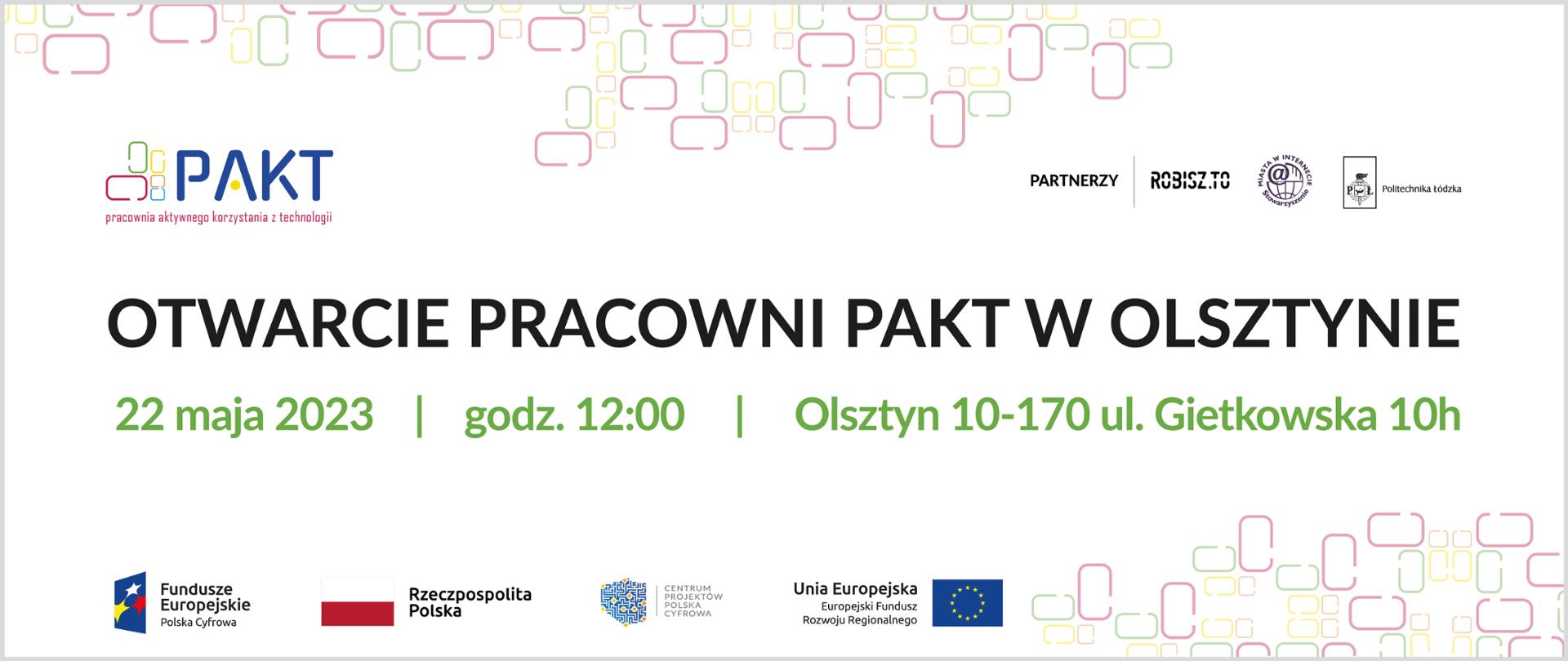 Otwarcie pracowni PAKT w Olsztynie