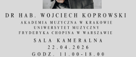 Plakat informuje o wydarzeniu edukacyjnym organizowanym przez Państwową Szkołę Muzyczną I i II st. w Kutnie.
Tytuł wydarzenia: Warsztaty Skrzypcowe.
Temat: „Współpraca prawej i lewej ręki jako podstawa płynności aparatu gry”.
Prowadzący: dr hab. Wojciech Koprowski (Akademia Muzyczna w Warszawie).
Szczegóły organizacyjne
Miejsce: Sala Kameralna.
Data: 22.04.2026 r.
Godziny: 11:00 – 18:00.