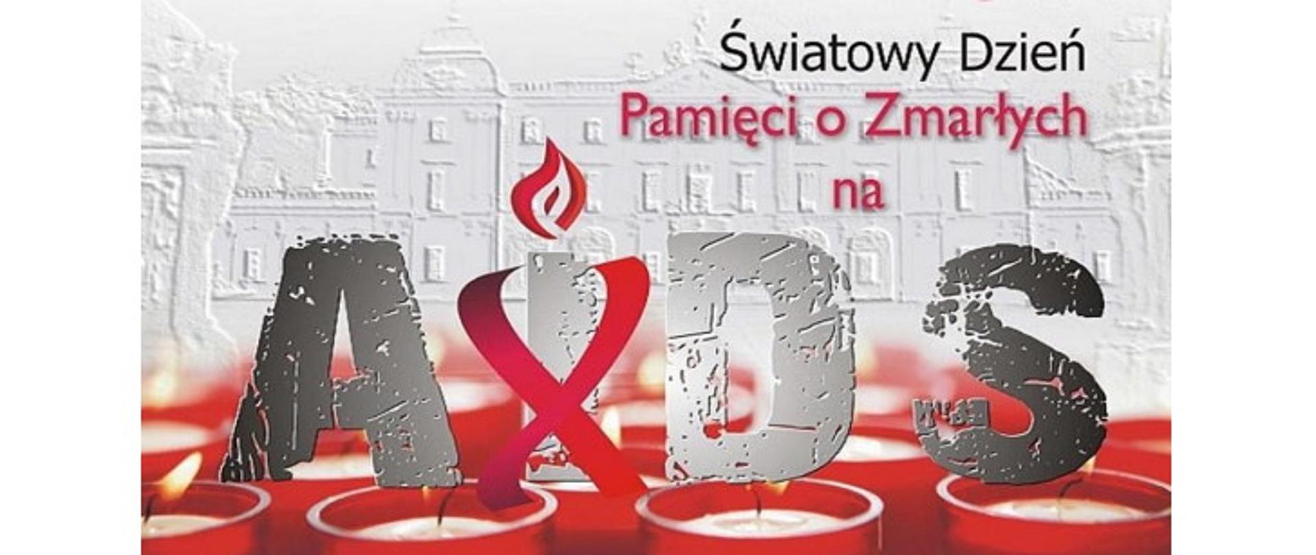 Grafika z napisem Światowy Dzień Pamięci o Zmarłych na AIDS