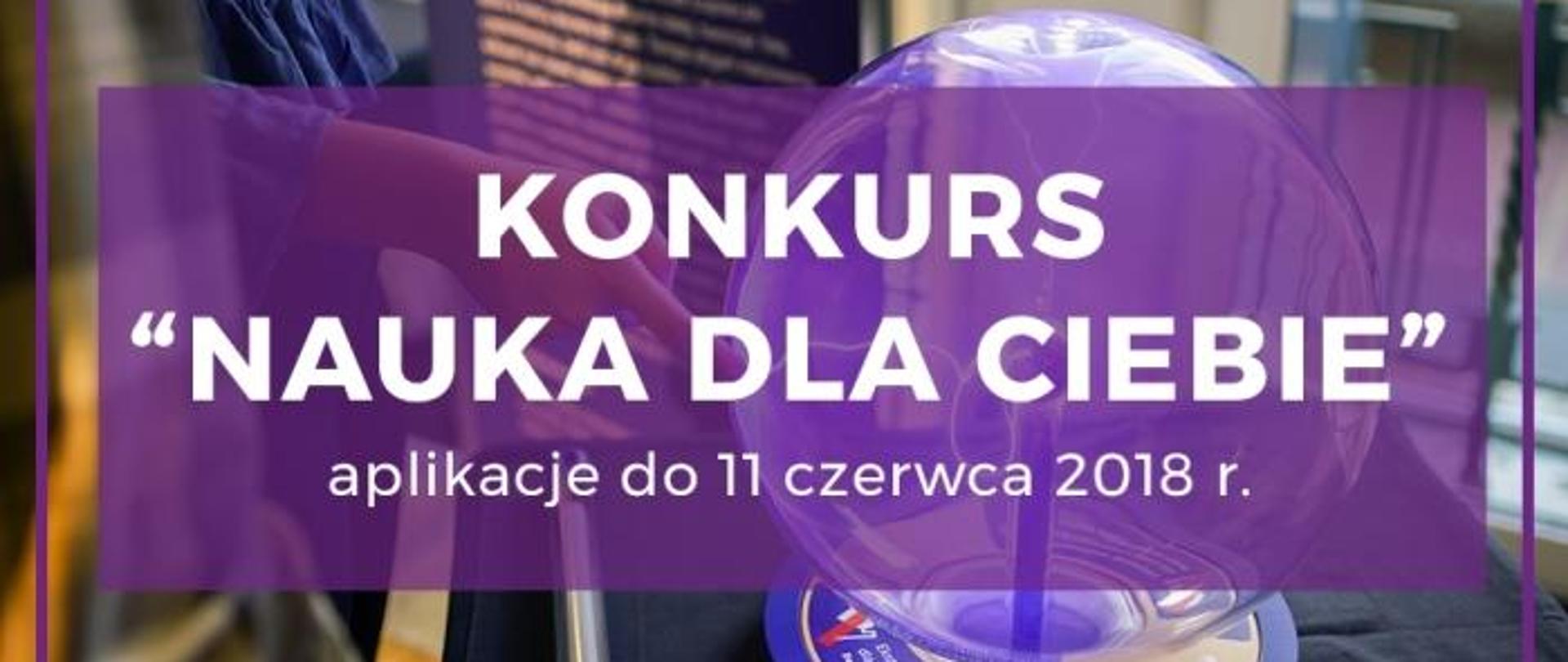 Grafika z napisem Konkurs „Nauka dla Ciebie”