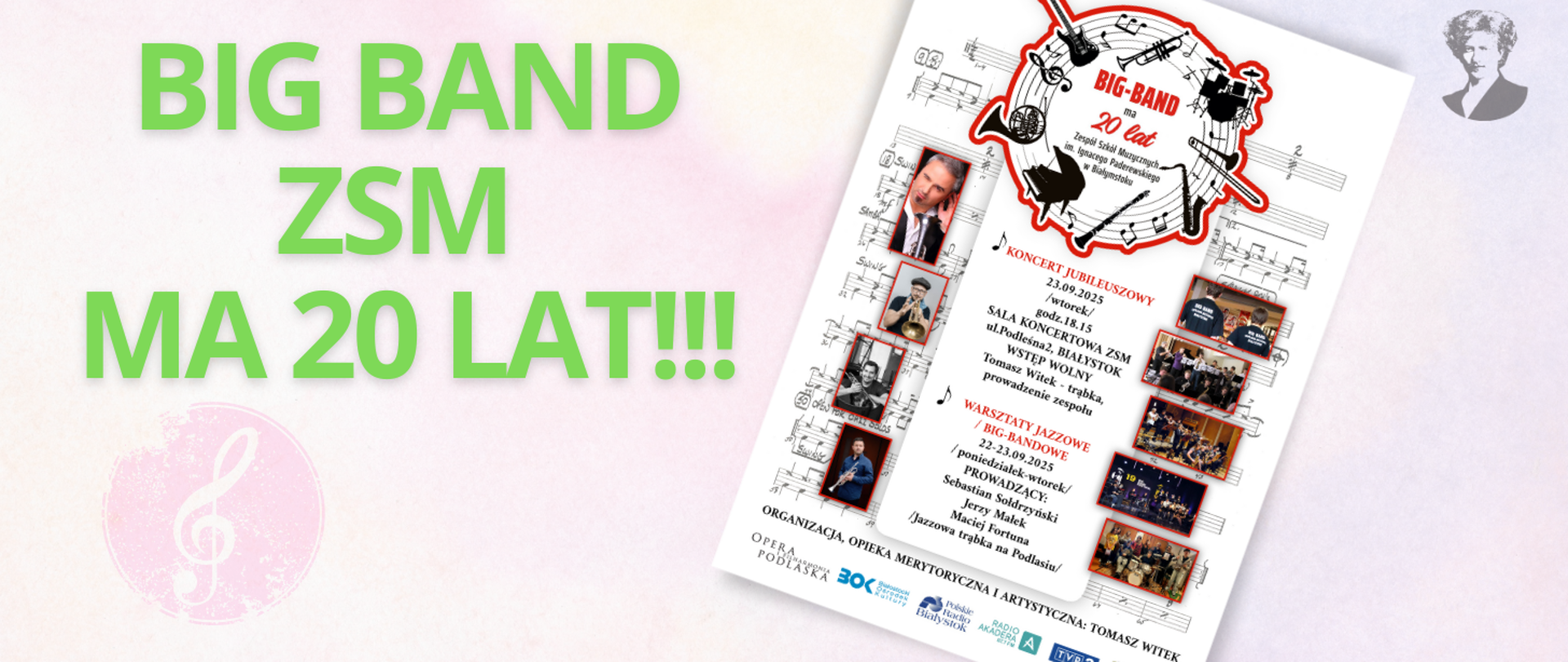 Różowo-fioletowa grafika z zielonym napisem "bigband zsm ma 20 lat!!!", po prawej stronie miniatura plakatu oraz podobizna Ignacego Paderewskiego.