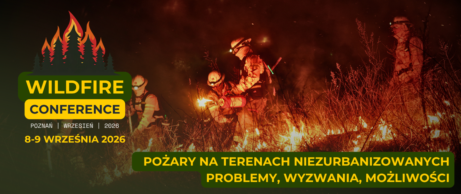 Międzynarodowa konferencja - pożary lasów i terenów niezurbanizowanych - Poznań 8-9 września 2026 | Wildfire Conference 2026