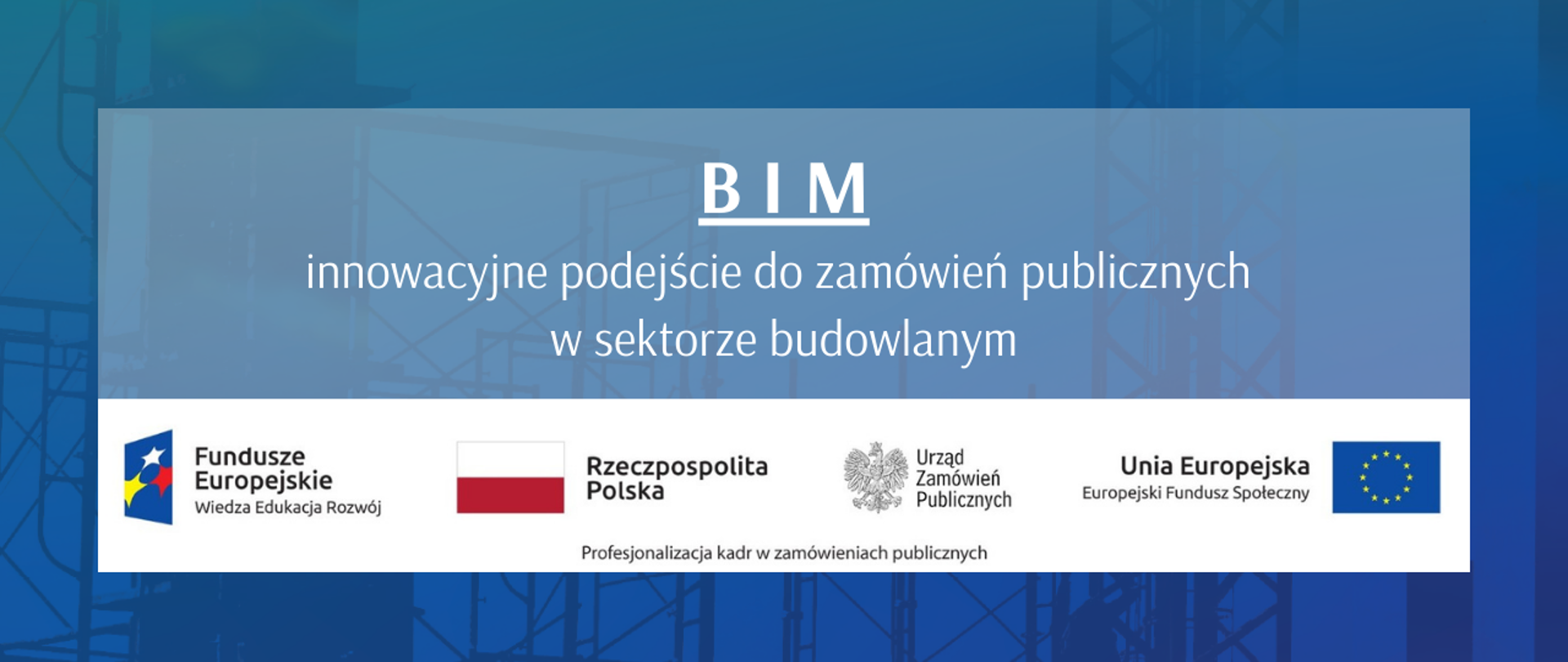 BIM - innowacyjne podejście do zamówień publicznych w sektorze budowlanym