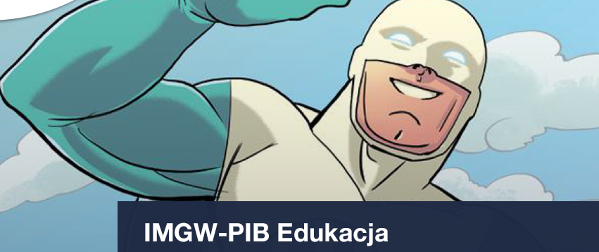 Komiksowy bohater na tle nieba, i napis IMGW-PIB Edukacja.