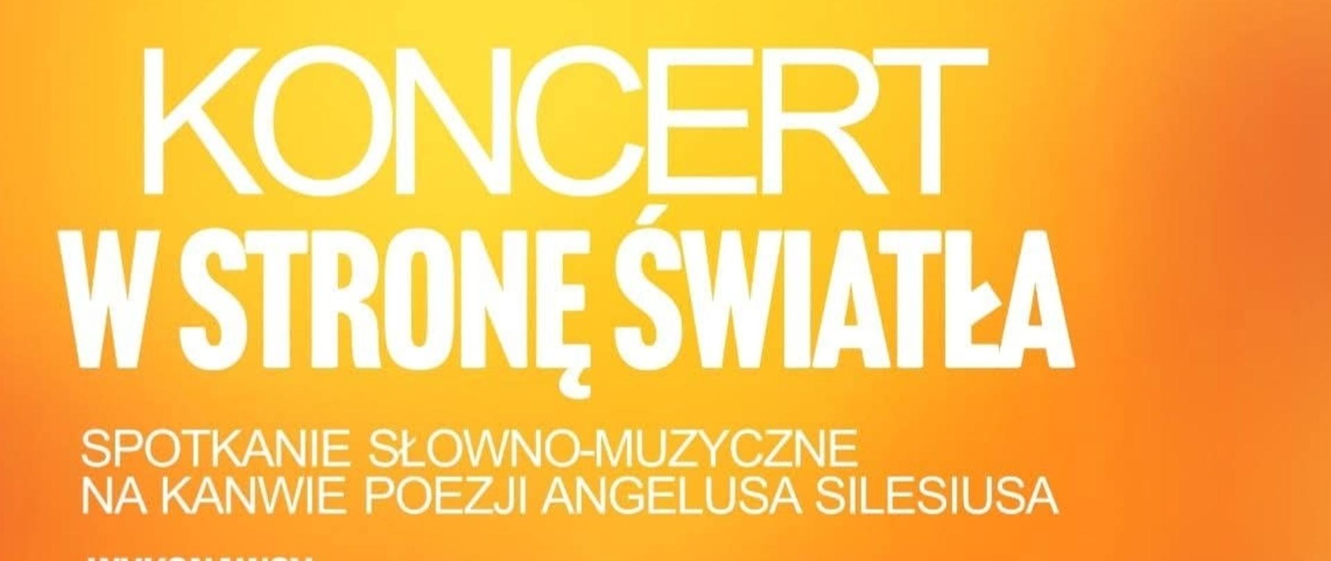 Koncert "W Stronę Światła"
