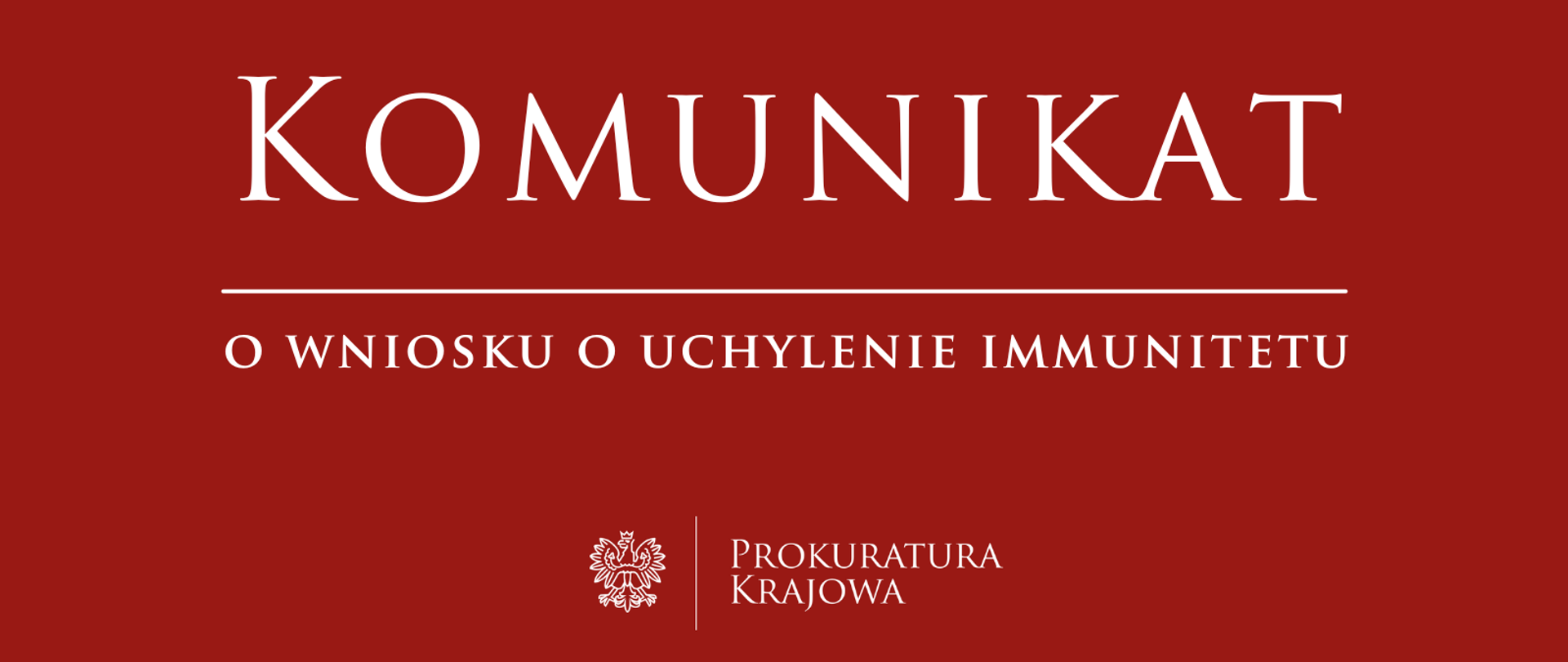 komunikat o wniosku o uchylenie immunitetu