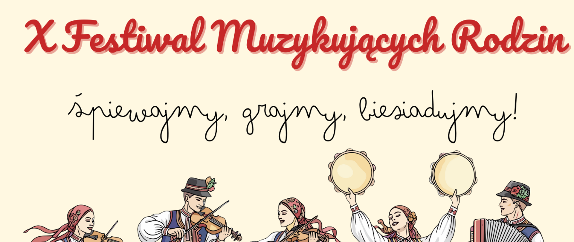 Plakat X Festiwalu Muzykujących Rodzin w Oleśnie pośrodku tańczące i grające na instrumentach ludowe postaci, u góry napis Państwowa Szkoła Muzyczna I stopnia w Oleśnie zaprasza na X Festiwal Muzykujących Rodzin: śpiewajmy, grajmy, biesiadujmy. U dołu plakatu infomacje: 21 marca 2026 roku, godz. 17:00 sala widowiskowa MDK Olesno, wstęp wolny.