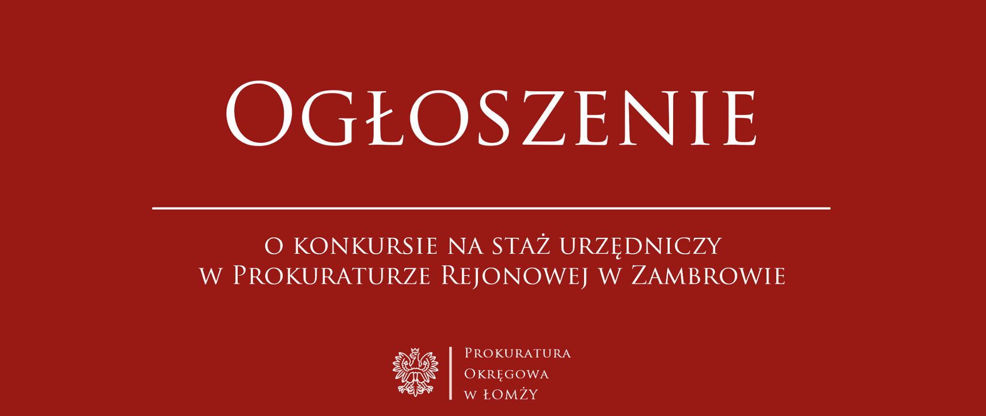 Ogłoszenie o konkursie na staż urzędniczy w Prokuraturze Rejonowej w Zambrowie
