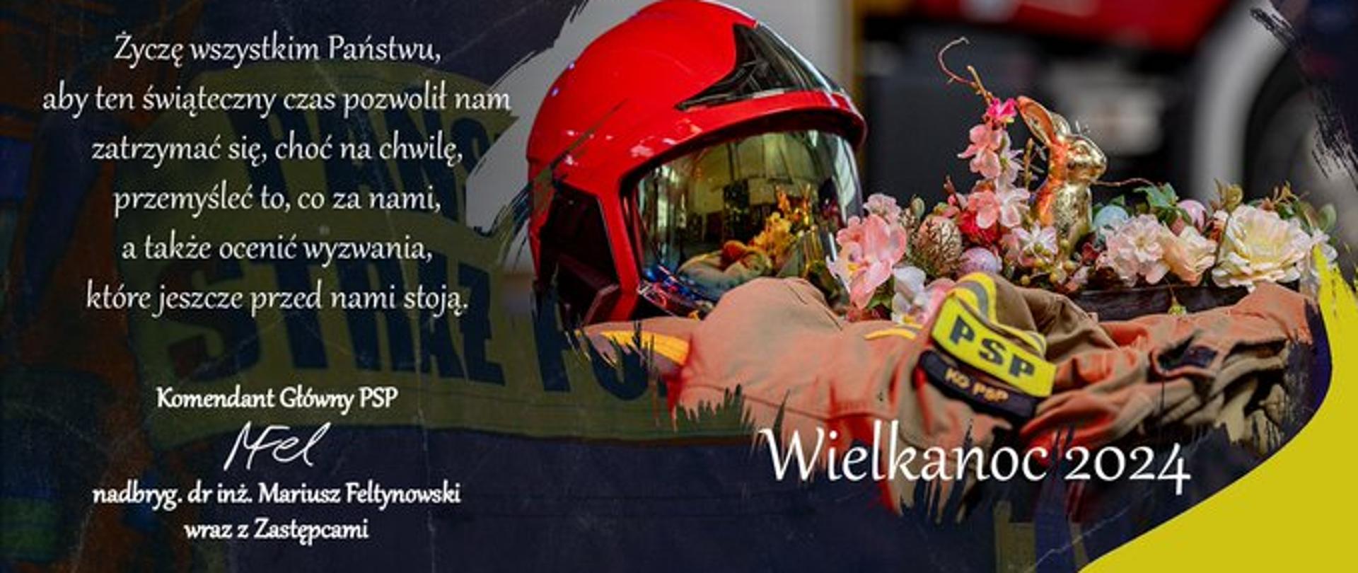 życzenia Wielkanocne Komendanta Głównego Państwowe Straży Pożarnej