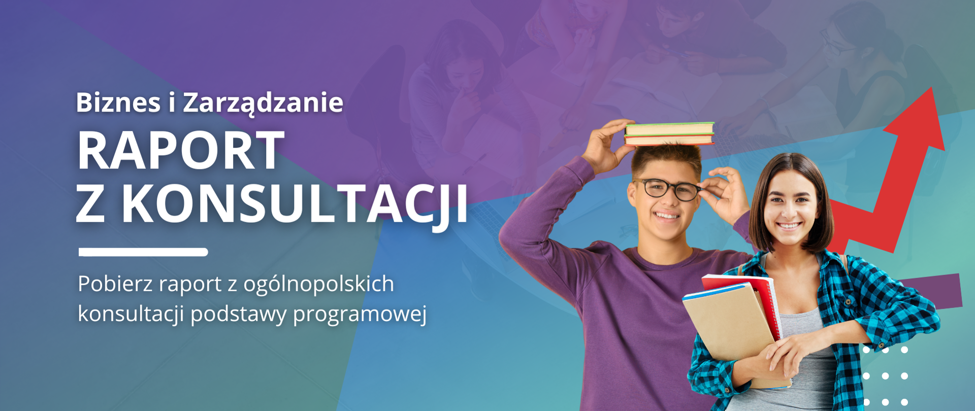 Biznes i zarządzanie - raport z konsultacji. Pobierz raport z ogólnopolskich konsultacji podstawy programowej. Po prawej stronie chłopiec i dziewczynka w wieku szkolnym. 