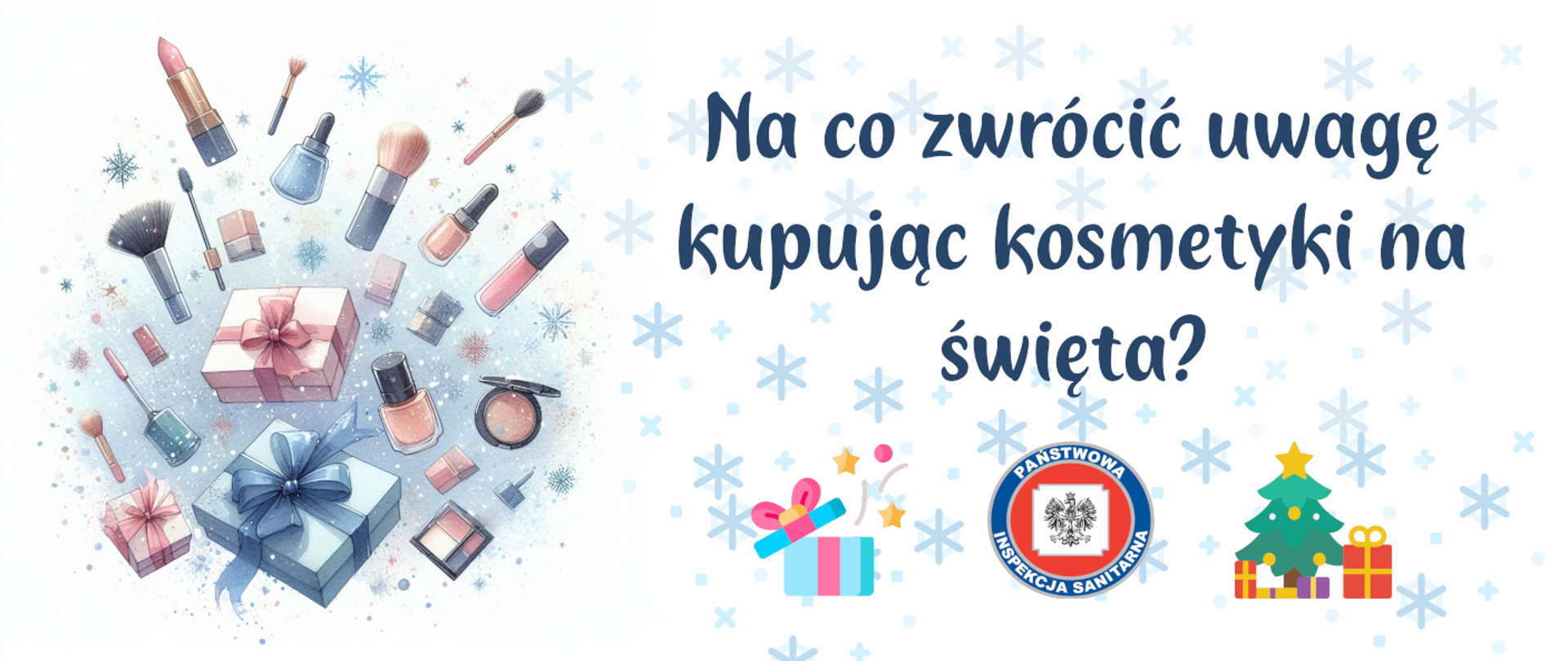 Na co zwrócić uwagę kupując kosmetyki na święta?