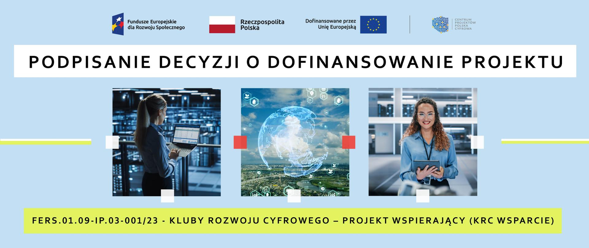 odpisanie decyzji o dofinansowanie projektu KRC