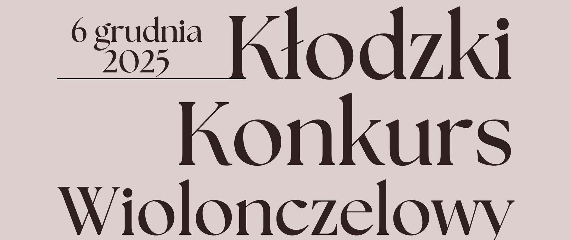 Plakat na jasnym z grafiką wiolonczeli oraz szczegółowymi informacjami dotyczącymi Kłodzkiego Konkursu Wiolonczelowego, który odbędzie się 06 grudnia 2026 w Kłodzku