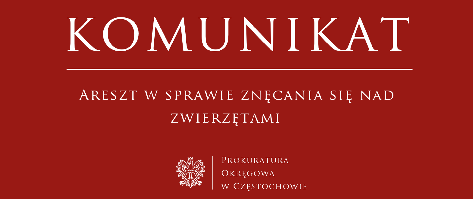 Areszt w sprawie znęcania się nad zwierzętami