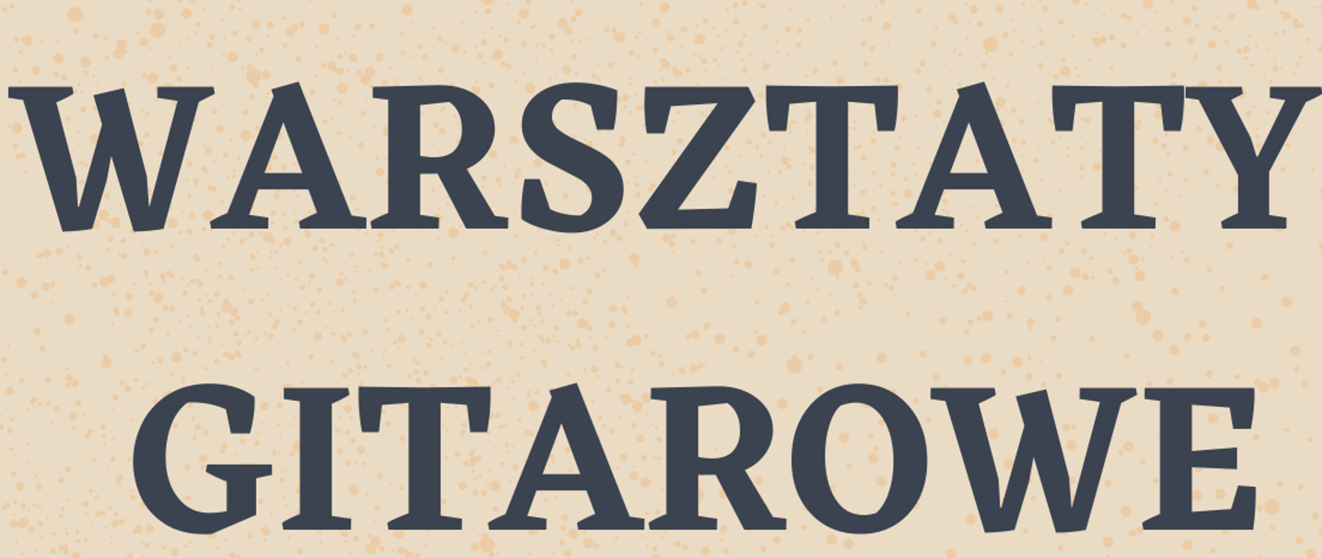 Plakat promujący warsztaty gitarowe prowadzone przez doktora habilitowanego Tomasza Kandulskiego oraz audycję gitarową, z lewej cześci plakatu znajduje się grafika przedstawiająca gitarę 