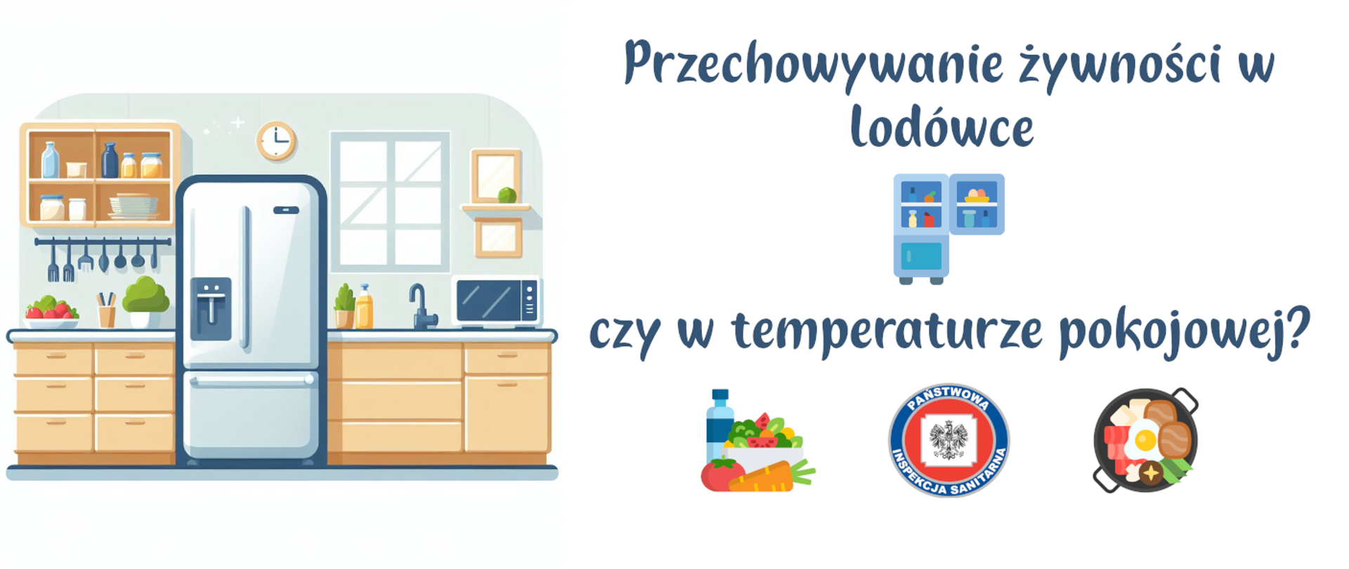 Przechowywanie żywności w lodówce czy w temperaturze pokojowej