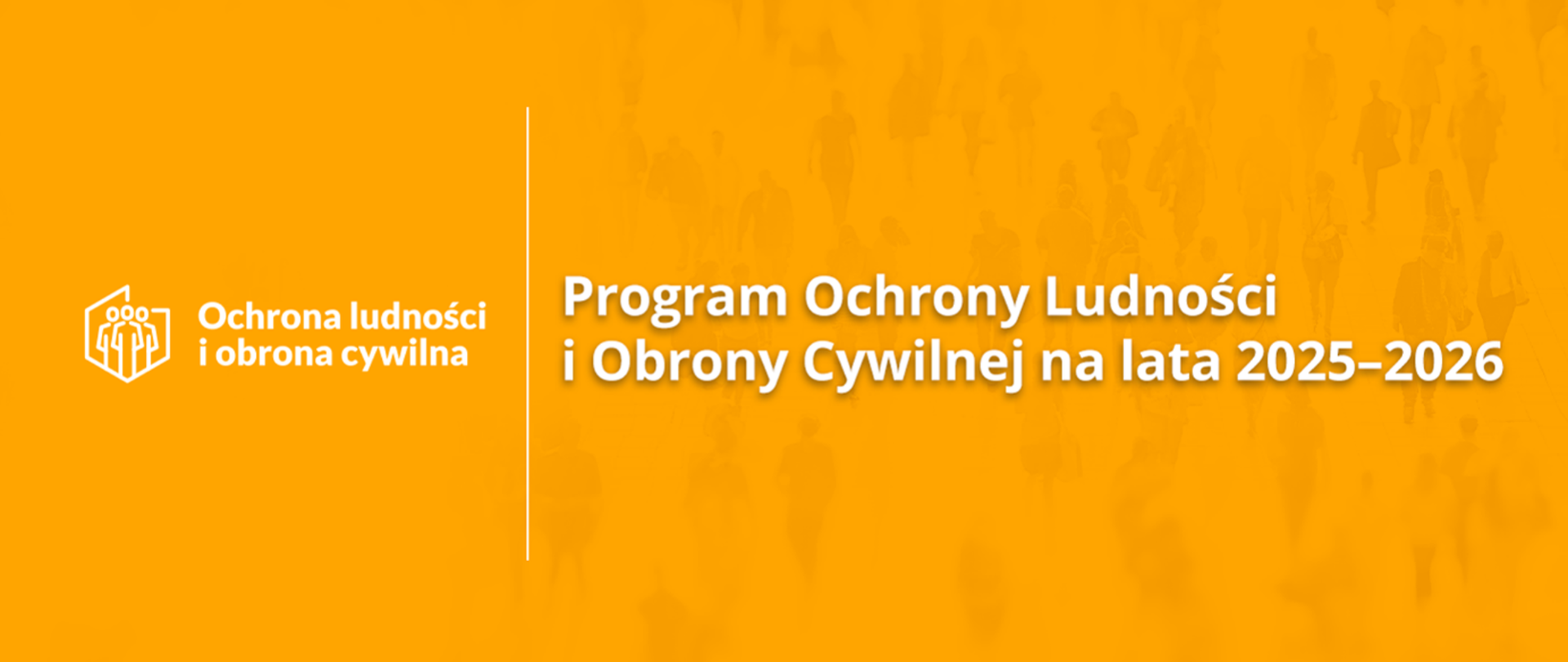 Tablica z informacją Program Ochrony Ludności i Obrony Cywilnej na lata 2025-2026