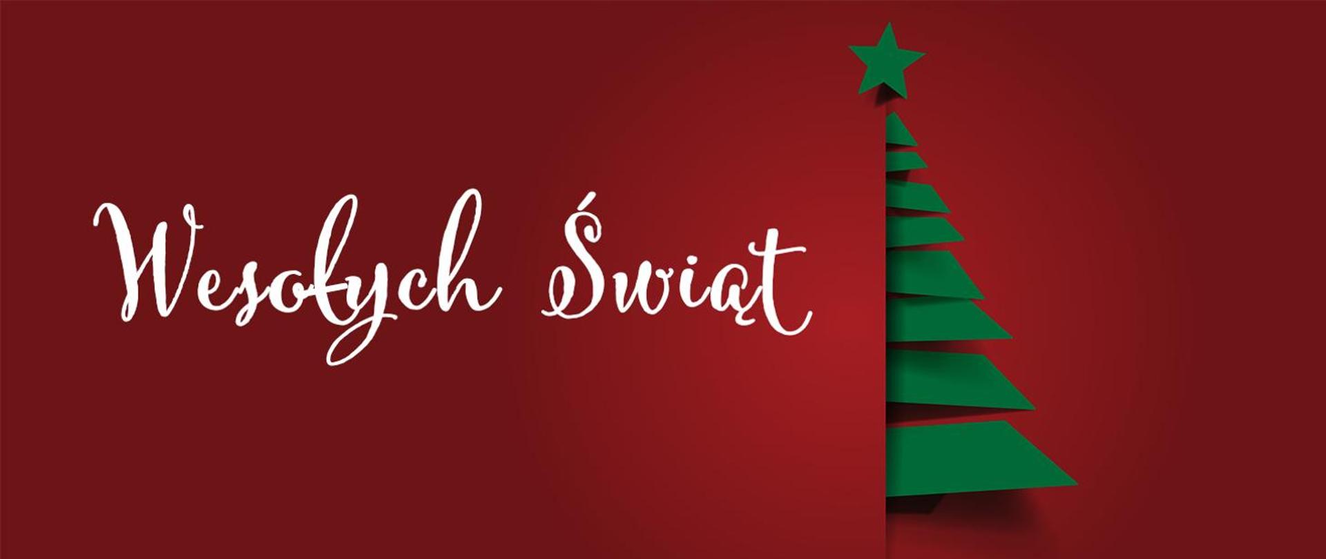 Na ciemnoczerwonym tle napis Wesołych Świąt, po prawej stronie fragment choinki