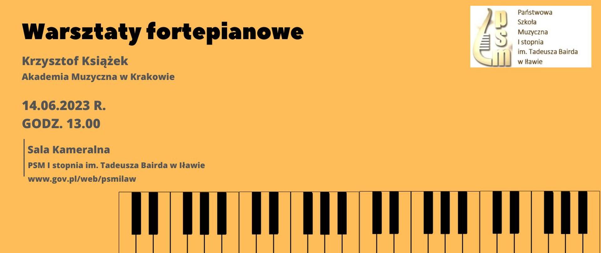 Plakat z Logo Państwowej Szkoły Muzycznej I stopnia im. Tadeusza Bairda w Iławie w kształcie połówki cytry w kolorze brązowym z napisem Warsztaty Fortepianowe z Krzysztofem Książek z Akademii Muzycznej w Krakowie w dniu 14 czerwca 2023 r. o godzinie 13.00 w sali kameralnej Państwowej Szkoły Muzycznej I stopnia w Iławie w kolorze czarnym na na tle w kolorze średnio jasnym odcieniu brązu