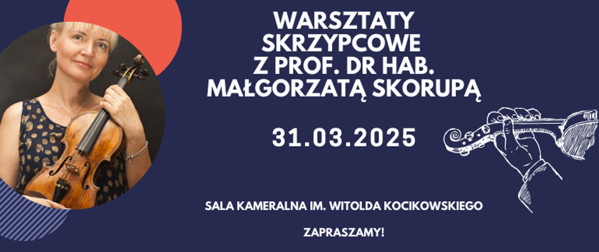 warsztaty skrzypcowe prof. M.SKorupa baner granatowe tło oraz informacja o wydarzeniu