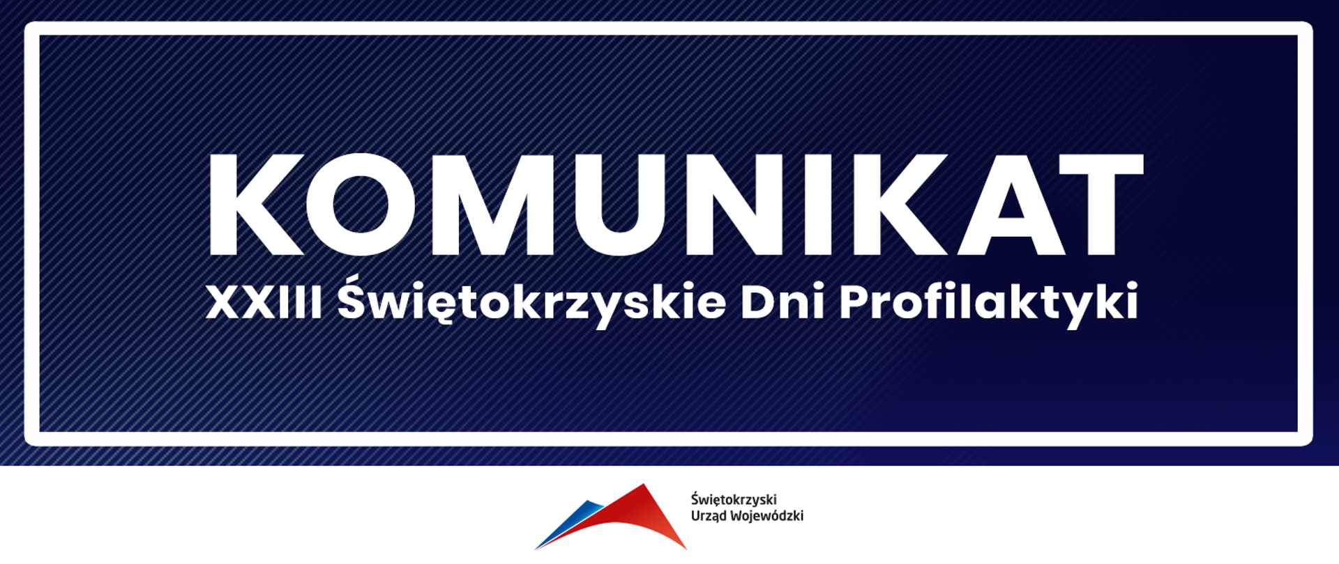 Komunikat - Świętokrzyskie Dni Profilaktyki