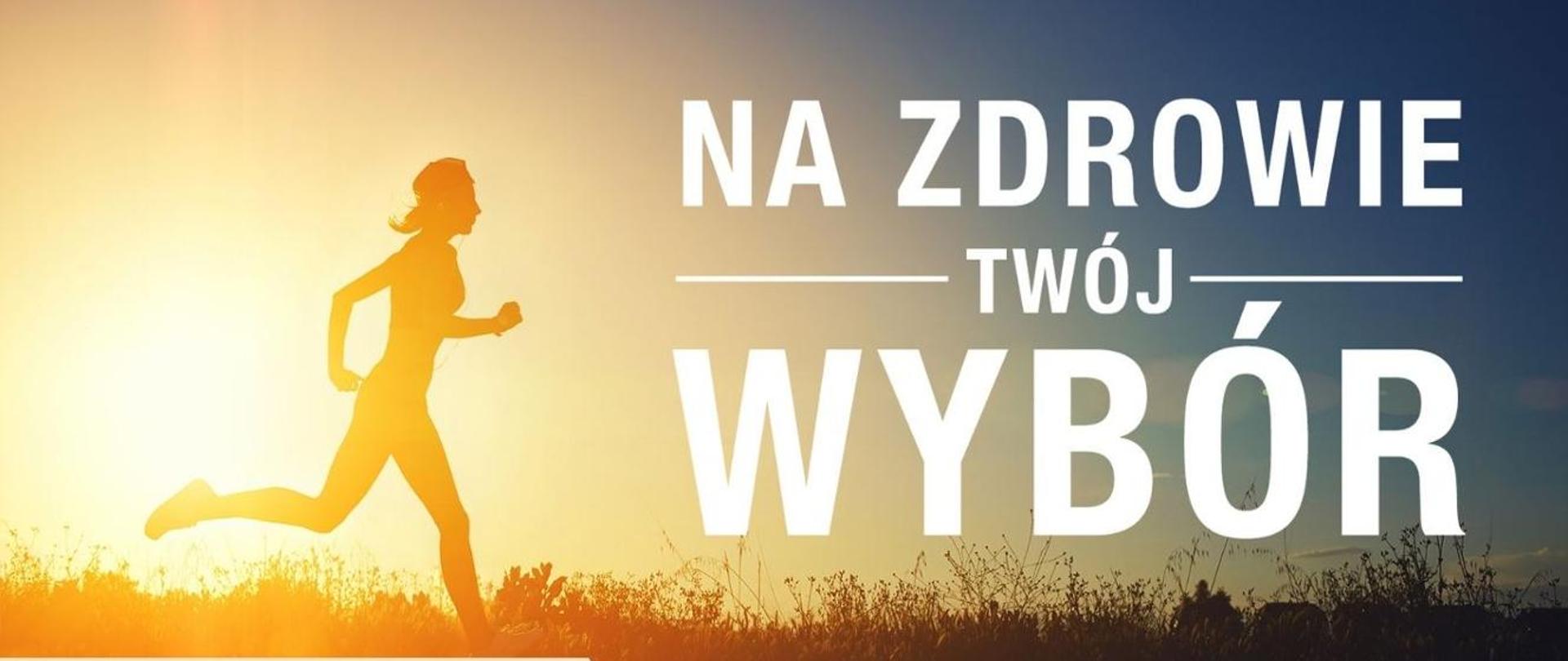 Na zdrowie Twój wybór