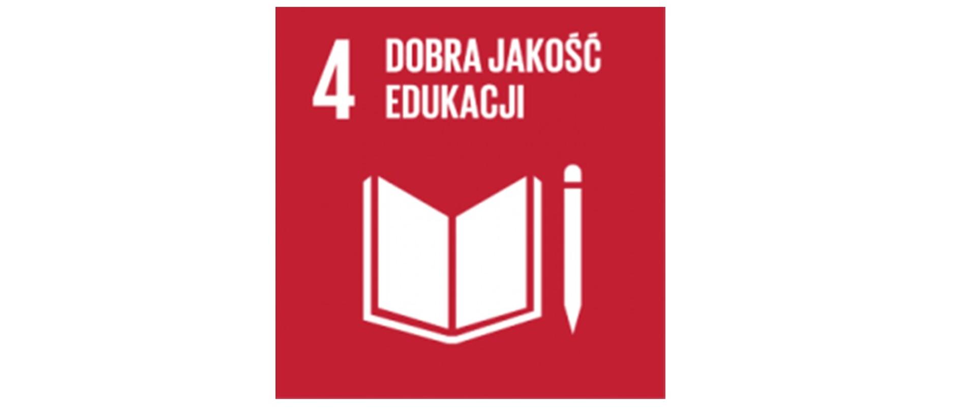Na ciemnoczerwonym tle widnieje otwarta biała księga i ołówek, co oznacza cel 4 – „Dobra jakość edukacji”