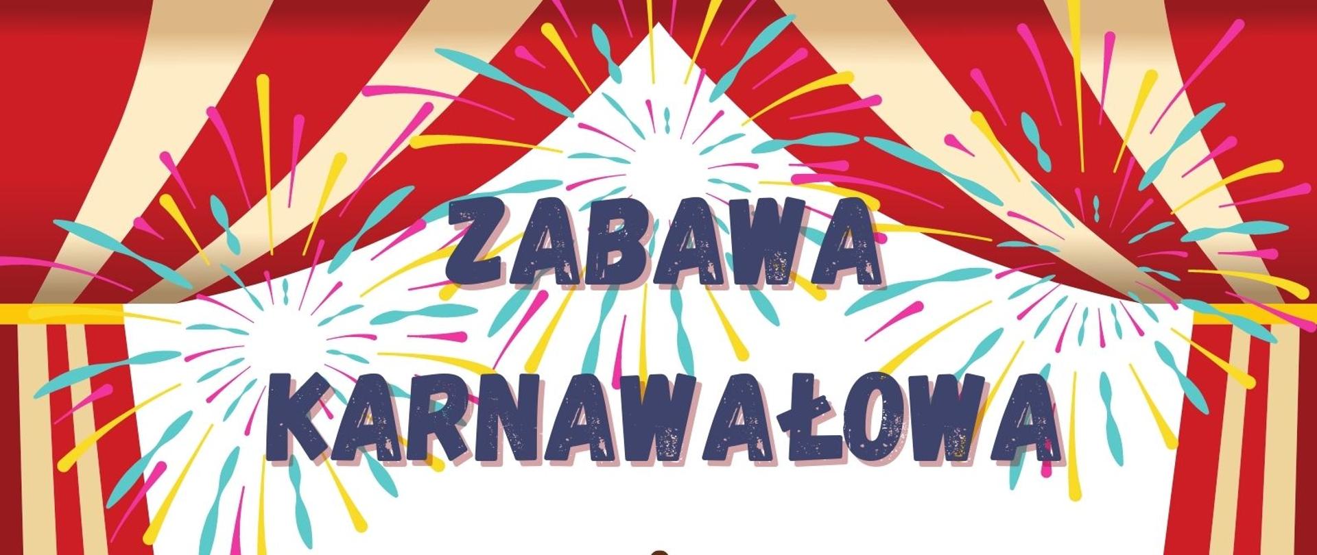 Grafika: zaproszenie uczniów szkoły na zabawę karnawałową do Centrum Rozrywki Rodzinnej "Kapitol" w Gryficach.