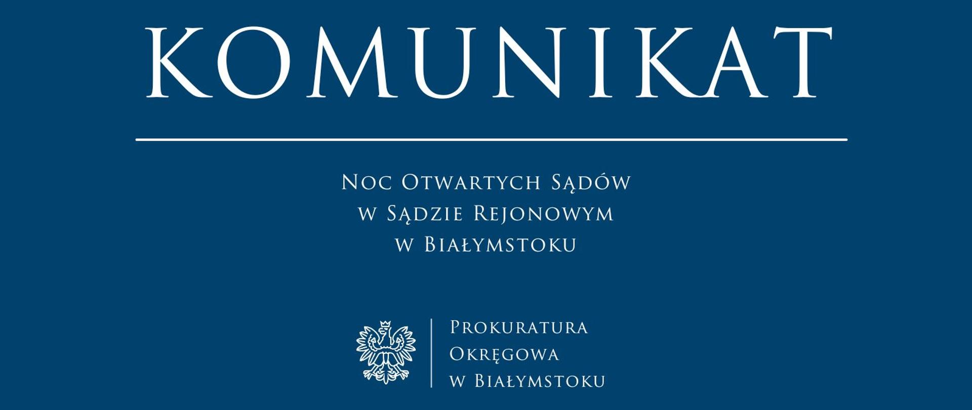 Noc Otwartych Sądów w Sądzie Rejonowym w Białymstoku