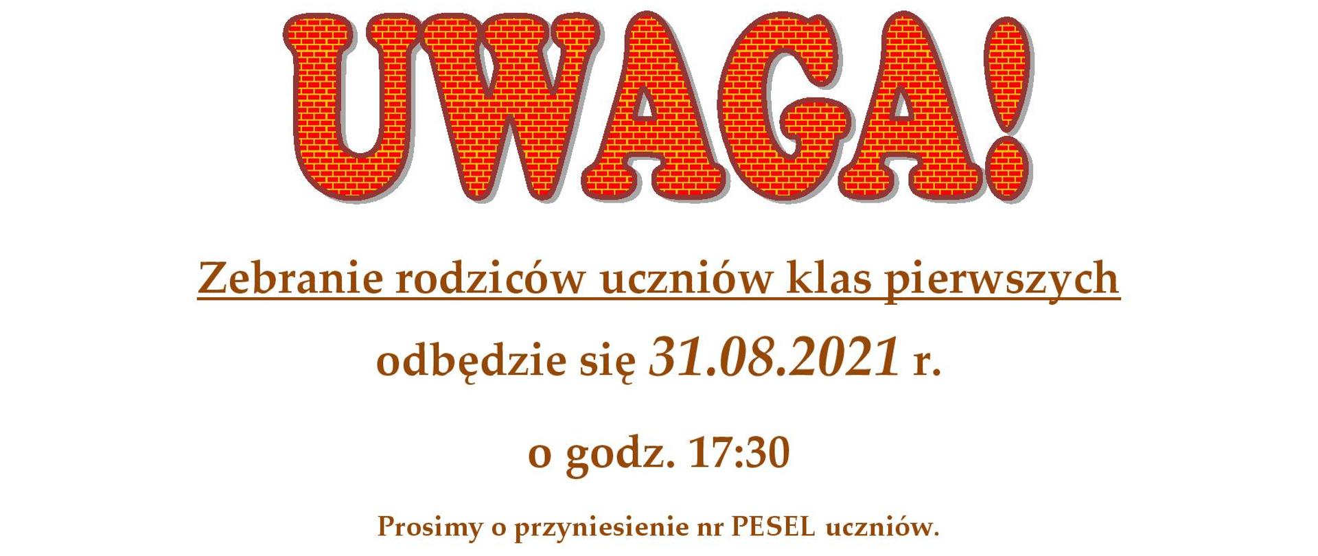 Ogłoszenie przedstawiające informacje nt. zebrania rodziców uczniów klas pierwszych 31.08.2022 na 17:30